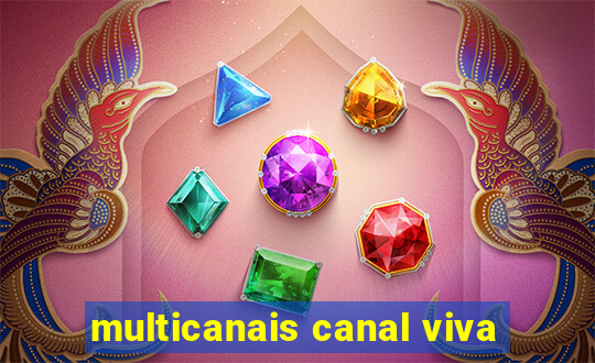 multicanais canal viva